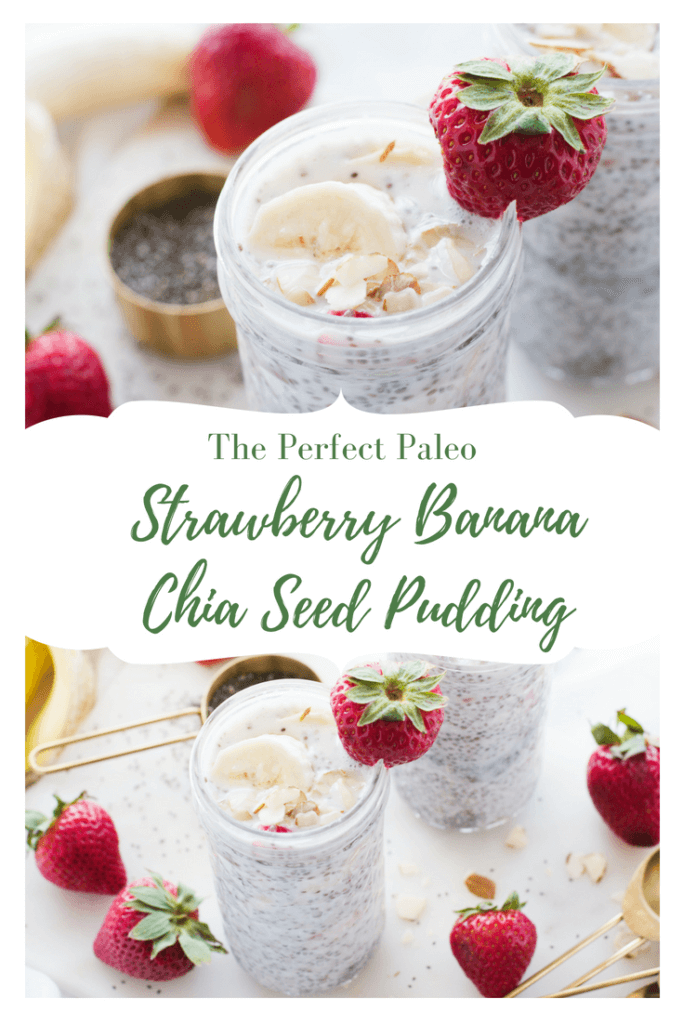 Strawberry Banana Chia Seed Pudding - Healthy Little Peach