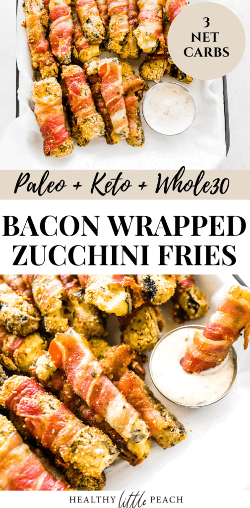 Bacon Wrapped Zucchini Fries