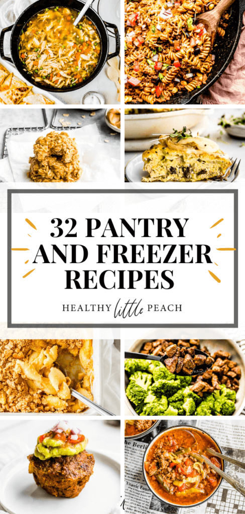 32 Easy Pantry and Freezer Recipes