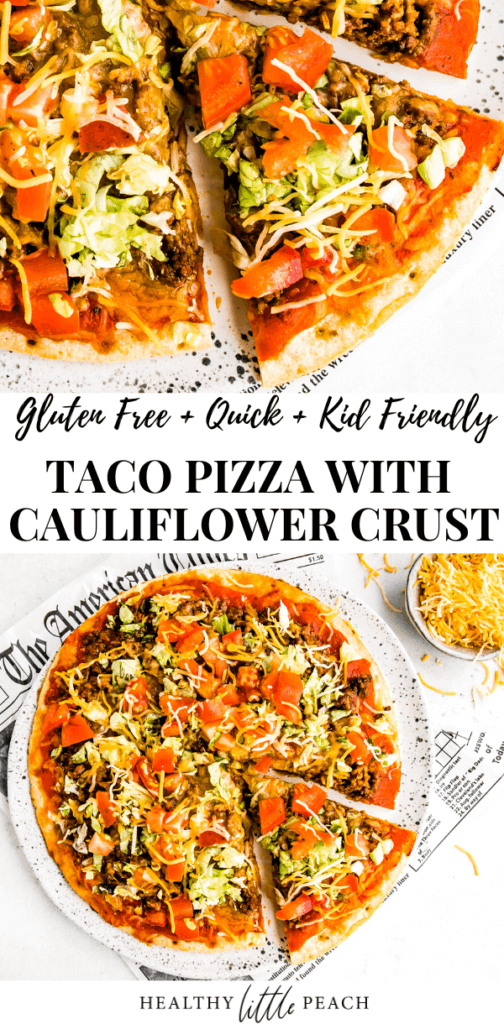 Taco Pizza with Cauliflower Crust