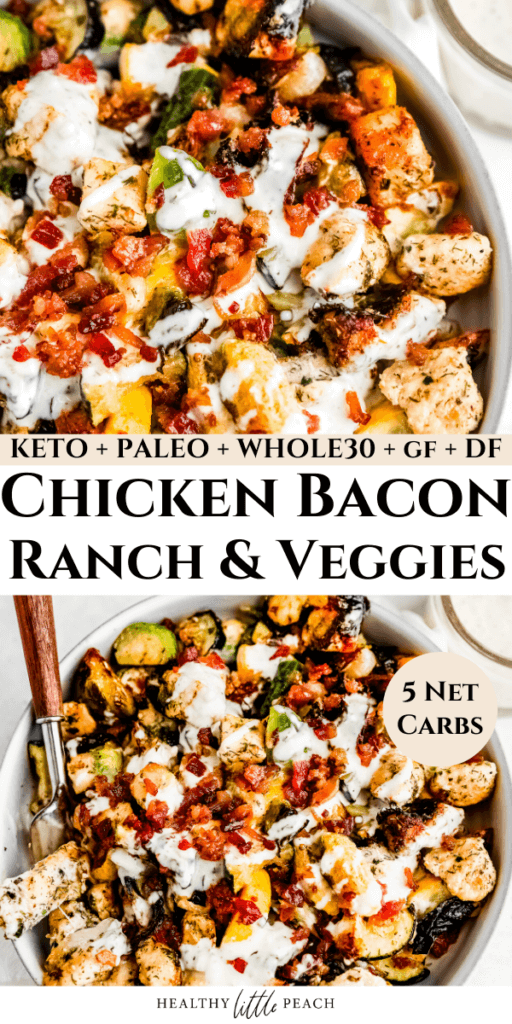 Chicken Bacon Ranch and Veggies Pinterest Pin