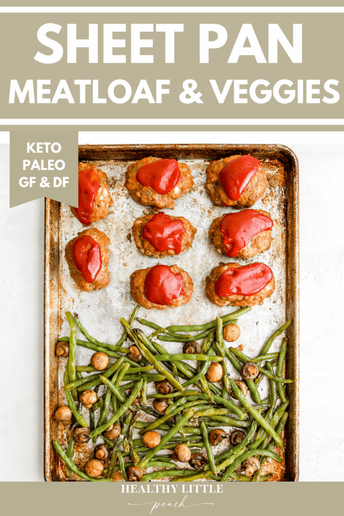 Sheet Pan Meatloaf and Vegetables Pinterest Pin