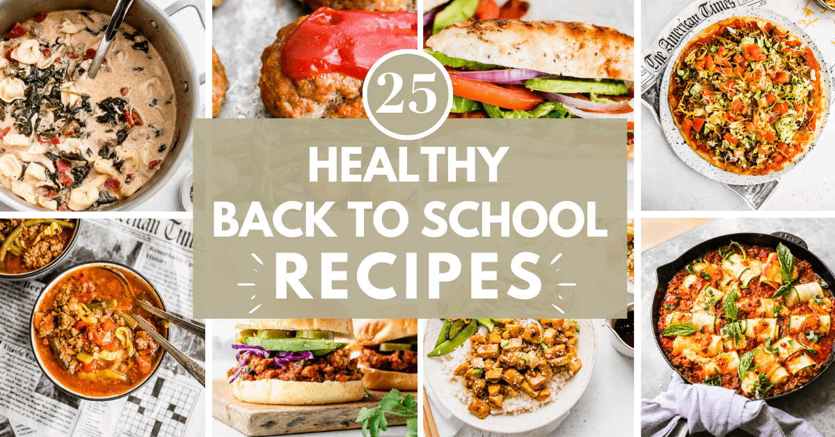 25 Best Back-to-School Recipes — Eat This Not That